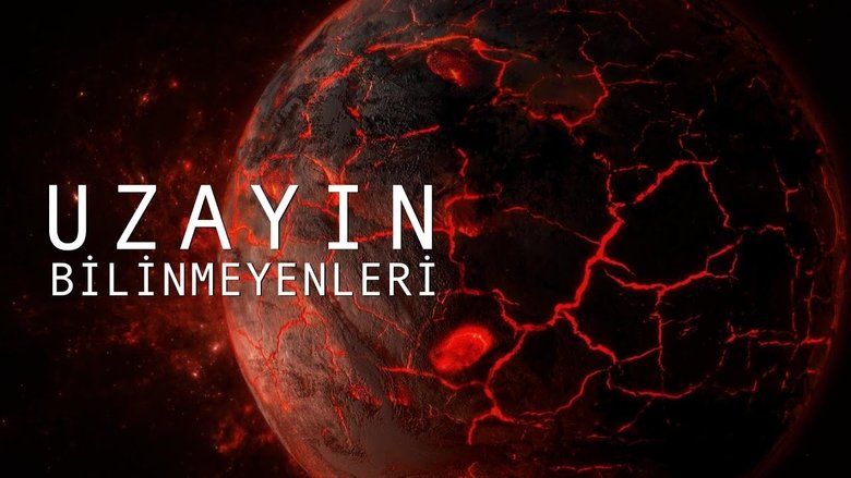Uzayın Bilinmeyenleri