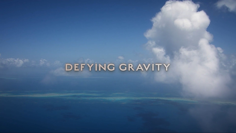 Defying Gravity