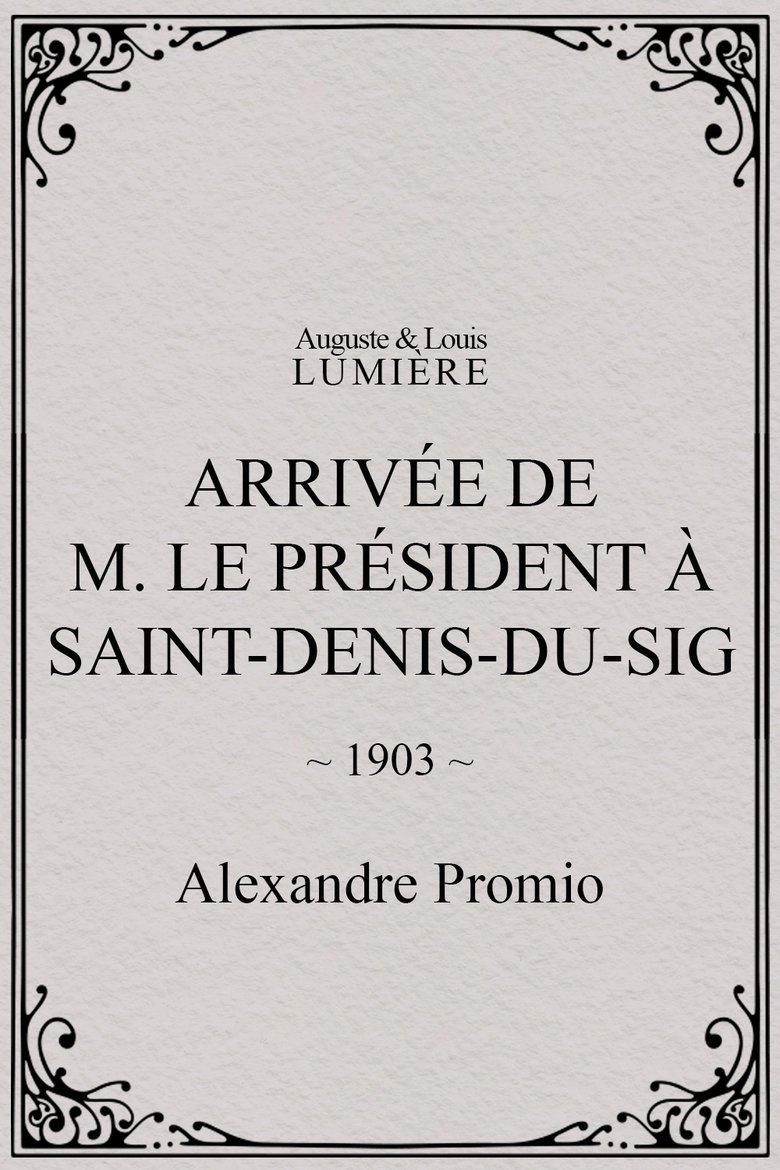 Arrivée de M. le président à Saint-Denis-du-Sig