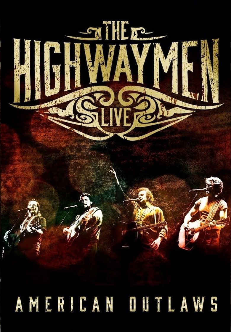 The Highwaymen - Live American Outlaws