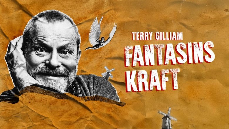 TERRY GILLIAM: THE POWER OF IMAGINATION