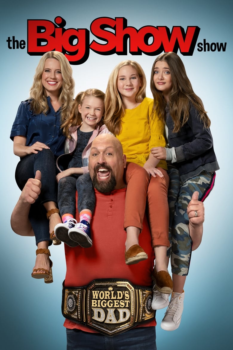 Voir serie The Big Show Show en streaming – 66Streaming