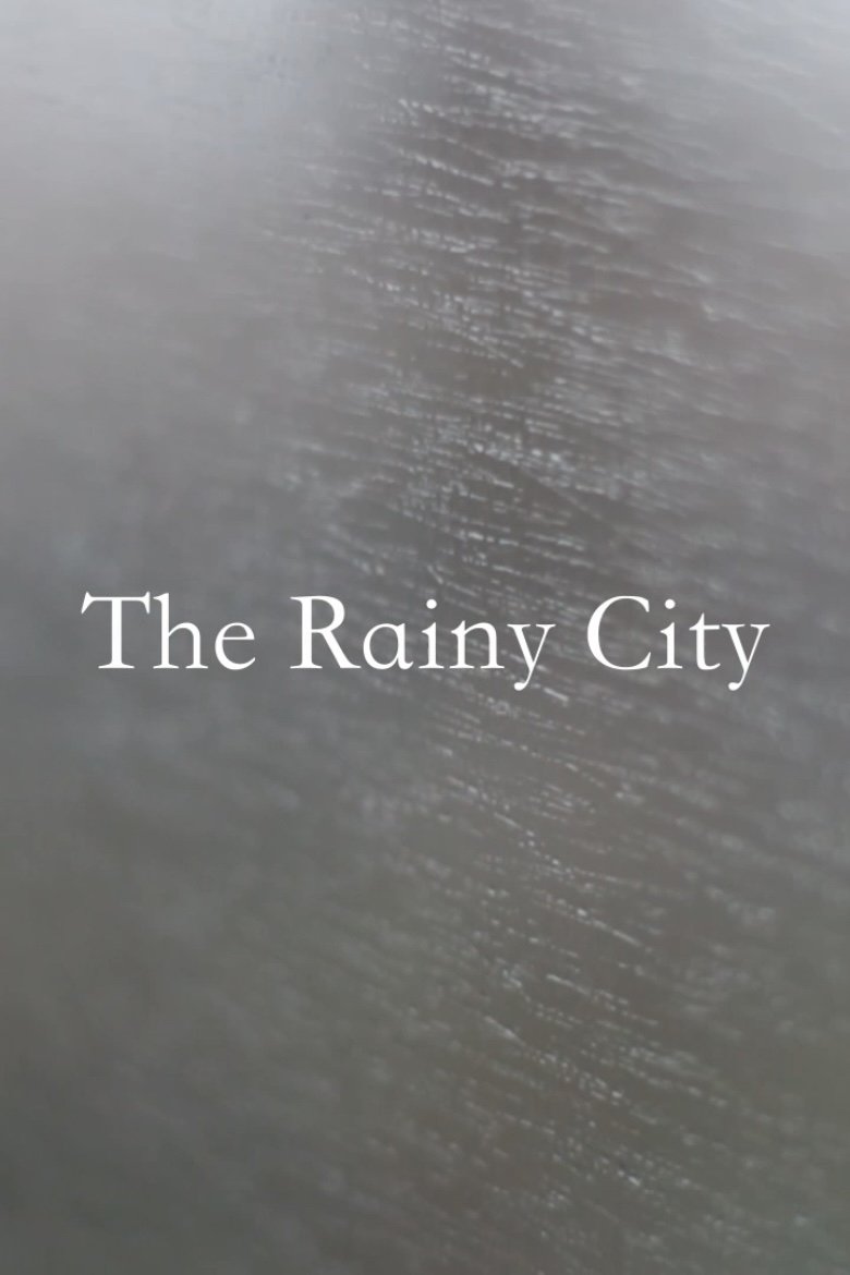 The Rainy City