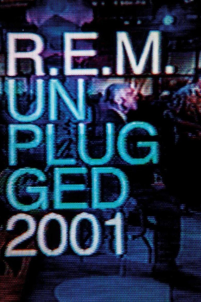 R.E.M.: MTV Unplugged 2001
