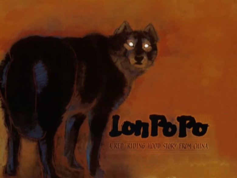 Lon Po Po: A Red Riding Hood Story from China