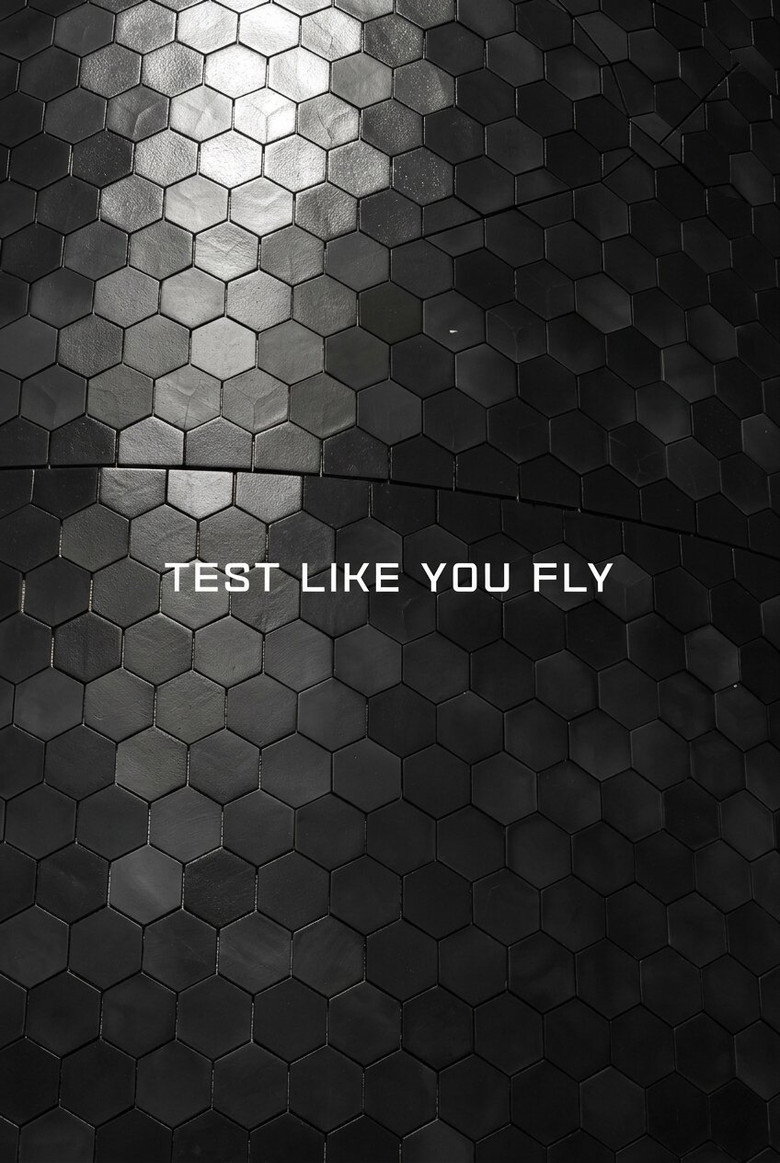 Test Like You Fly