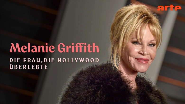 Melanie Griffith - Die Frau, die Hollywood überlebte backdrop 4