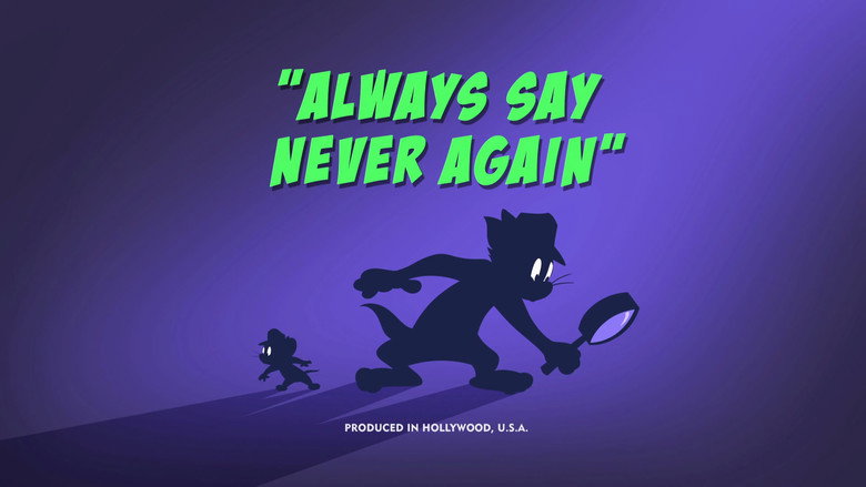 Always Say Never Again
