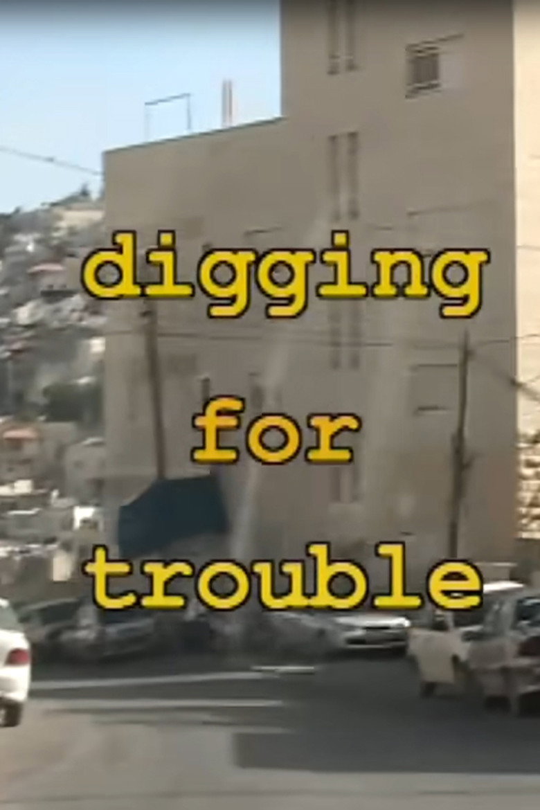 Digging for Trouble