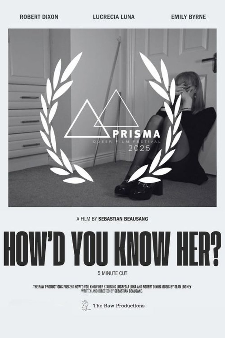 How'd You Know Her?
