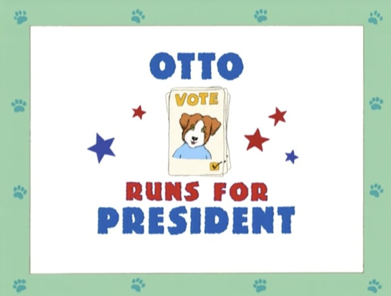 Otto Runs for President