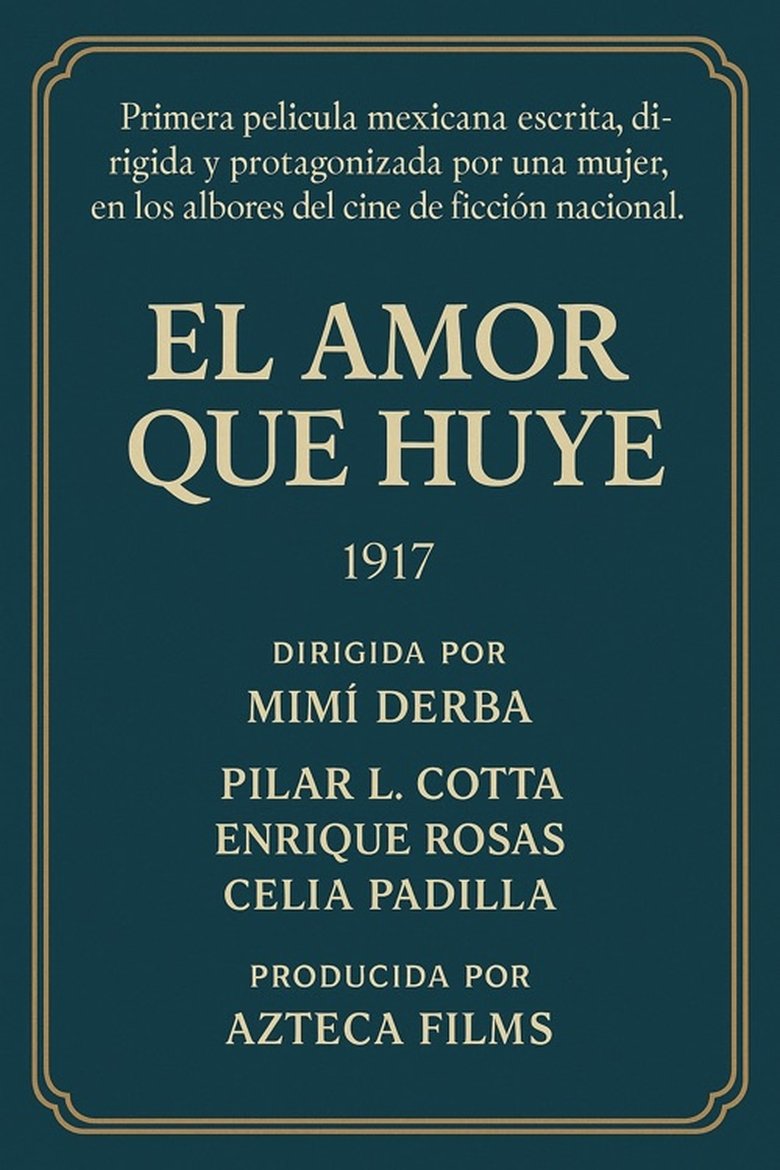 El amor que huye