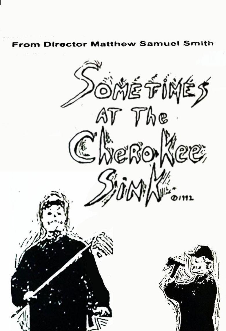 Sometimes at the Cherokee Sink