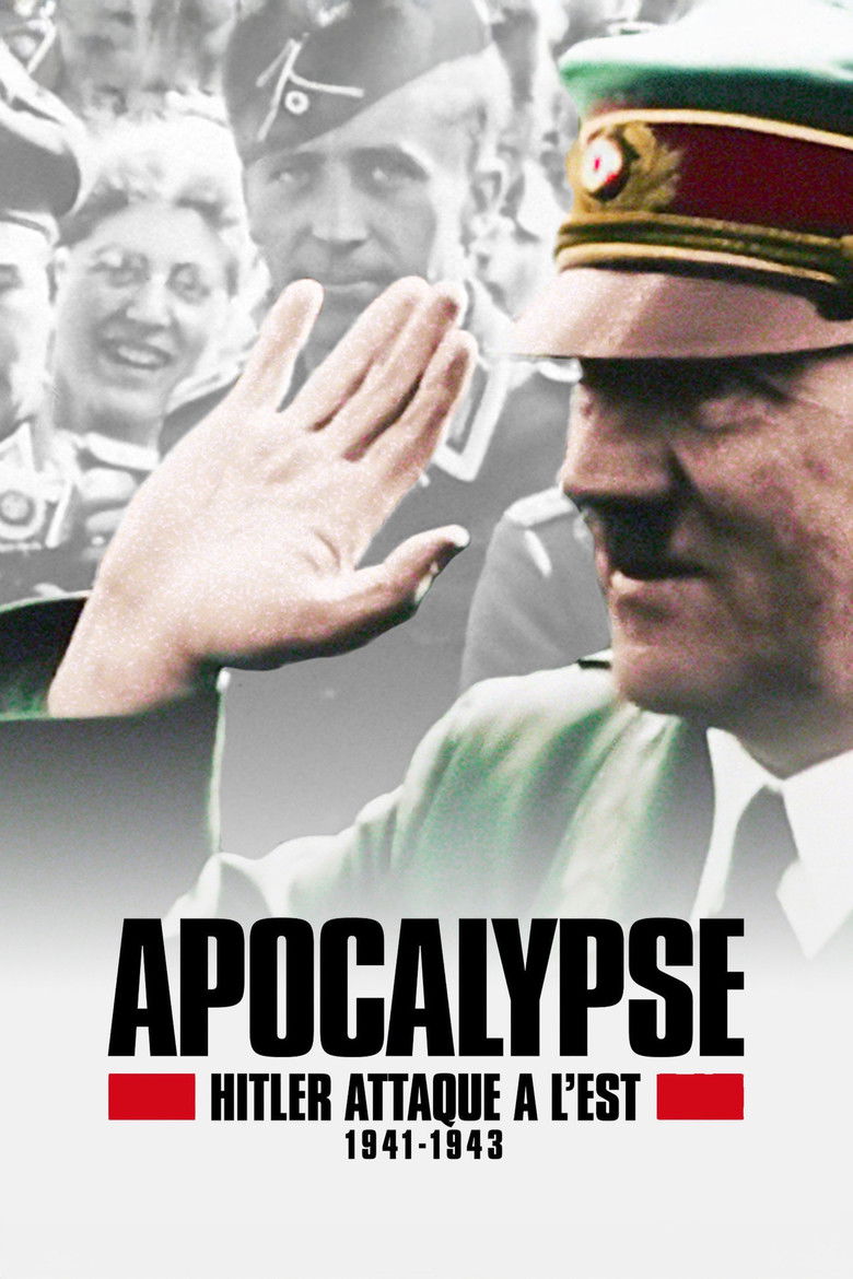 Apocalipsis: Hitler invade el Este