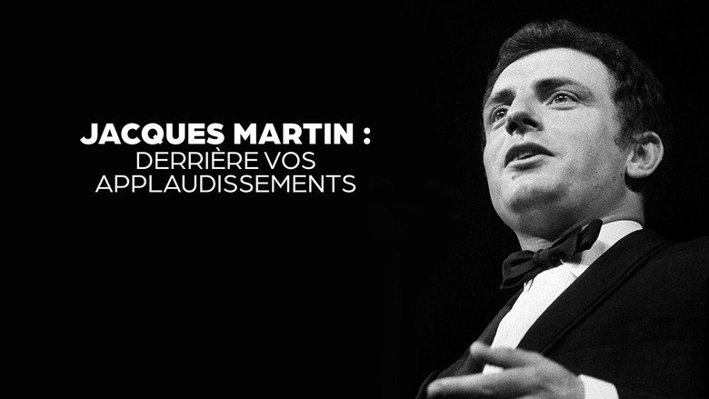Jacques Martin, derrière vos applaudissements backdrop 1