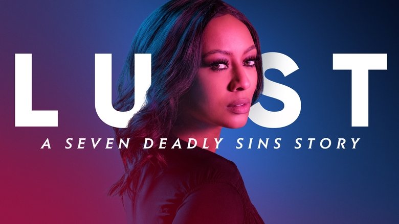 Movie Lust: A Seven Deadly Sins Story Poster Images, BackDrops Images, Logo Images backdrops 0 /fSILvX6WGQeTnaUO8lBbLRTKysU.jpg