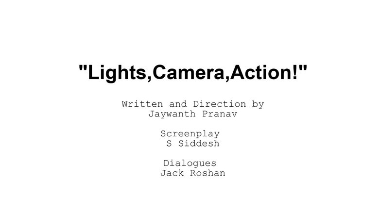 "Lights, Camera, Action!"