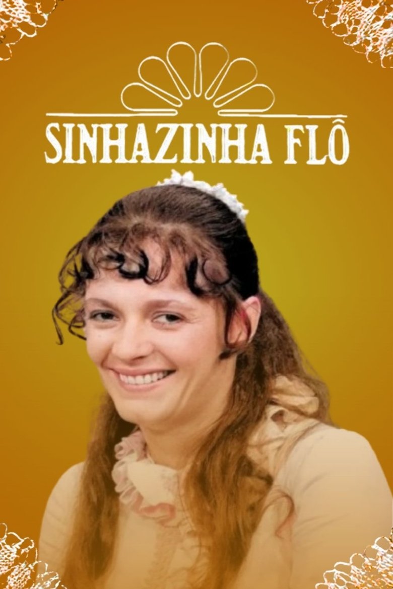 Sinhazinha Flô