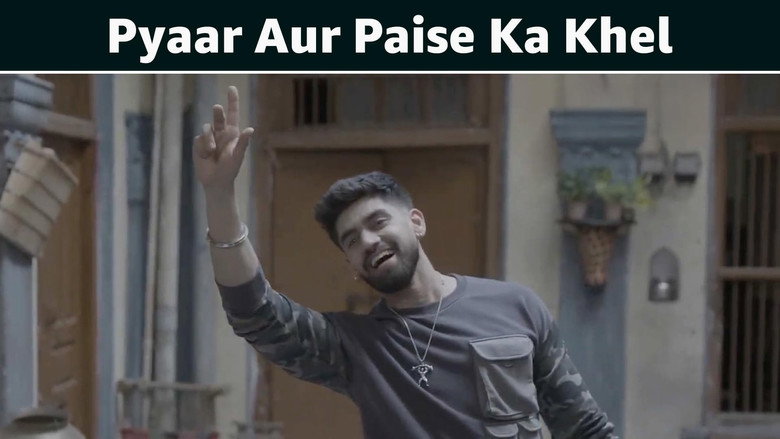 Pyaar Aur Paise Ka Khel