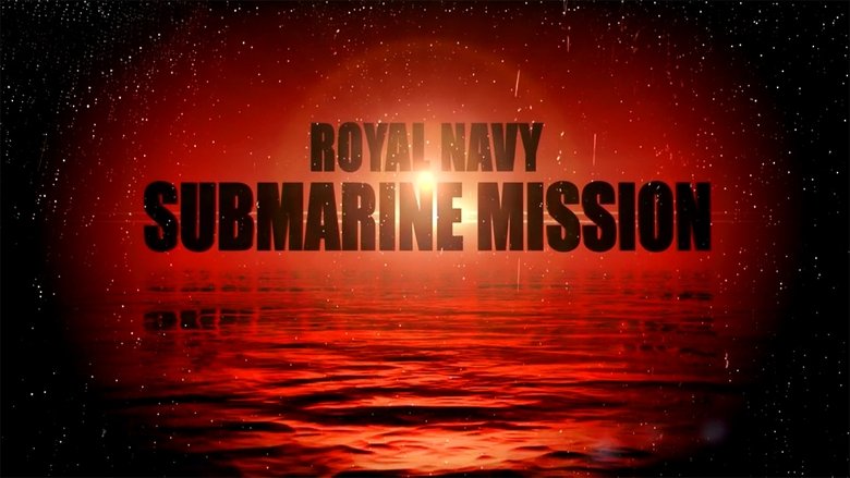 Royal Navy Submarine Mission