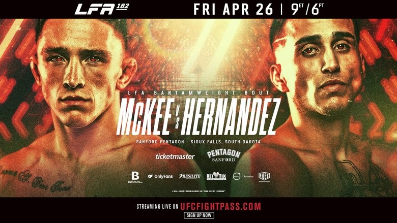 LFA 182: McKee vs. Hernandez