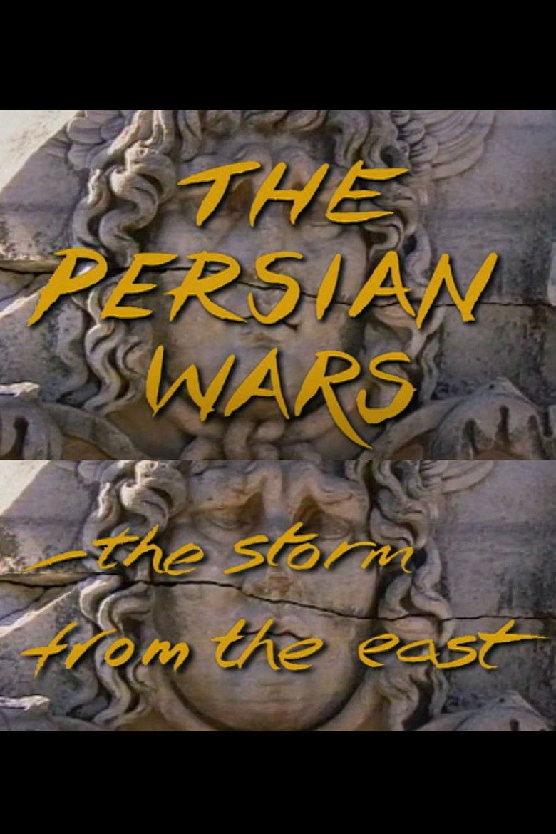 The Persian Wars: The Storm from the East