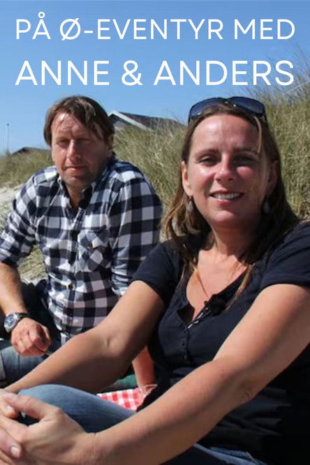 På ø-eventyr med Anne & Anders
