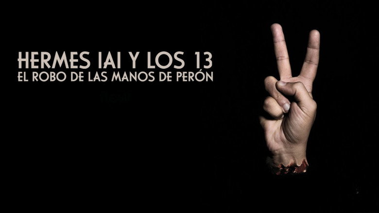 HERMES IAI y los 13: El robo de las manos de Perón backdrop 2