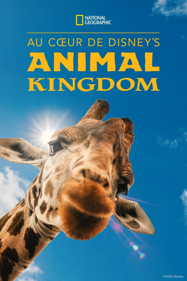 Voir Au cœur de Disney's Animal Kingdom streaming