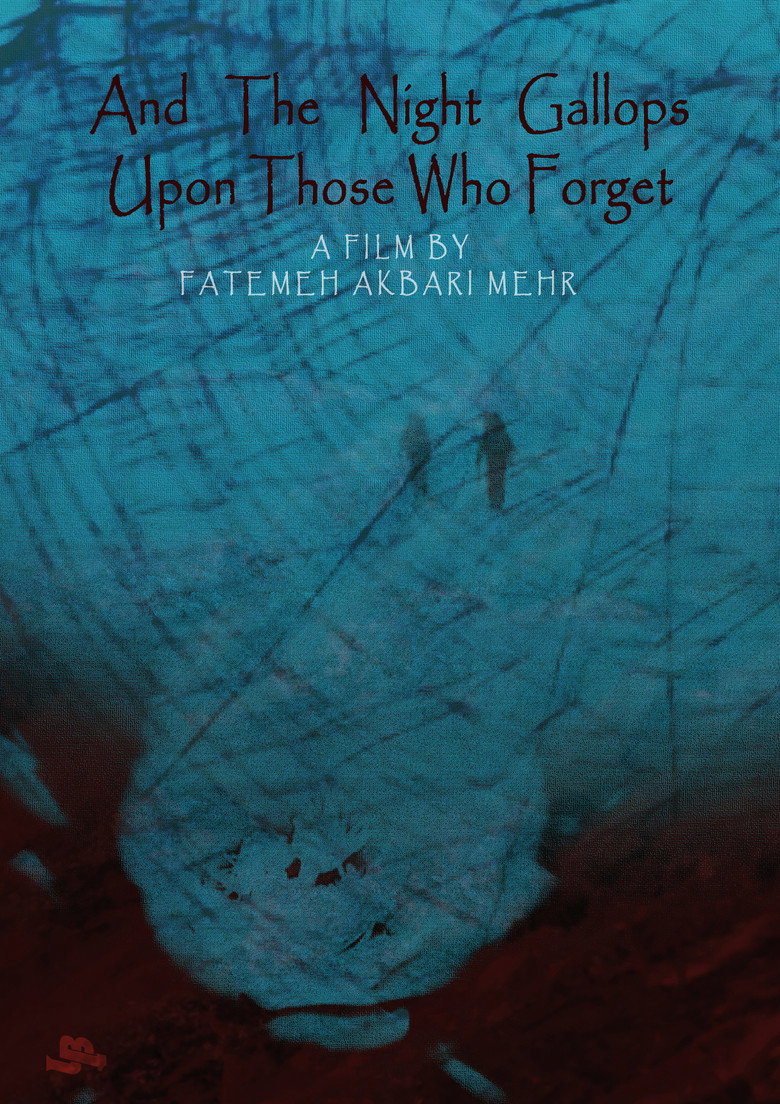And The Night Gallops Upon Those Who Forget