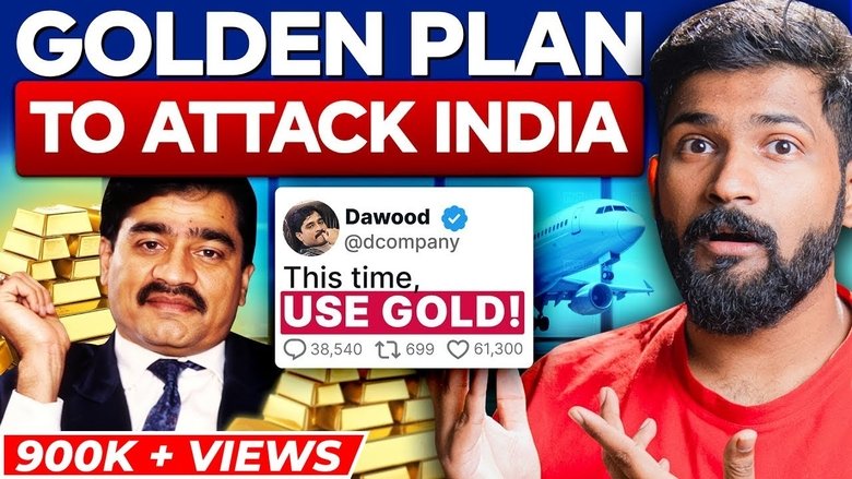 GOLD: Dawood's new weapon against Indian economy