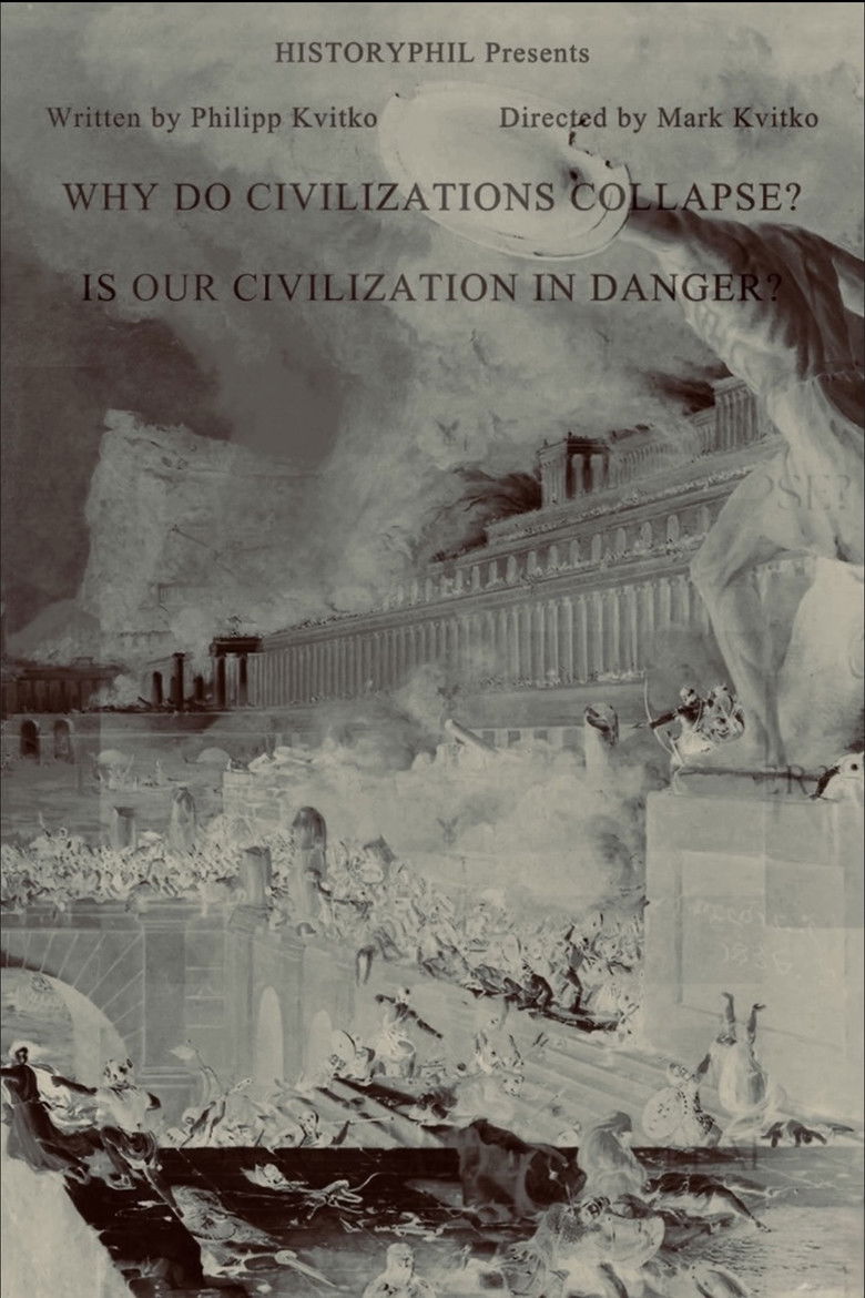 Why Do Civilizations Collapse?