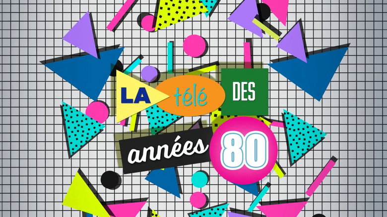 La Télé des années 80 : Les Dix Ans qui ont tout changé backdrop 3