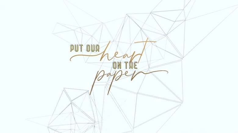 Put Our Heart on the Paper