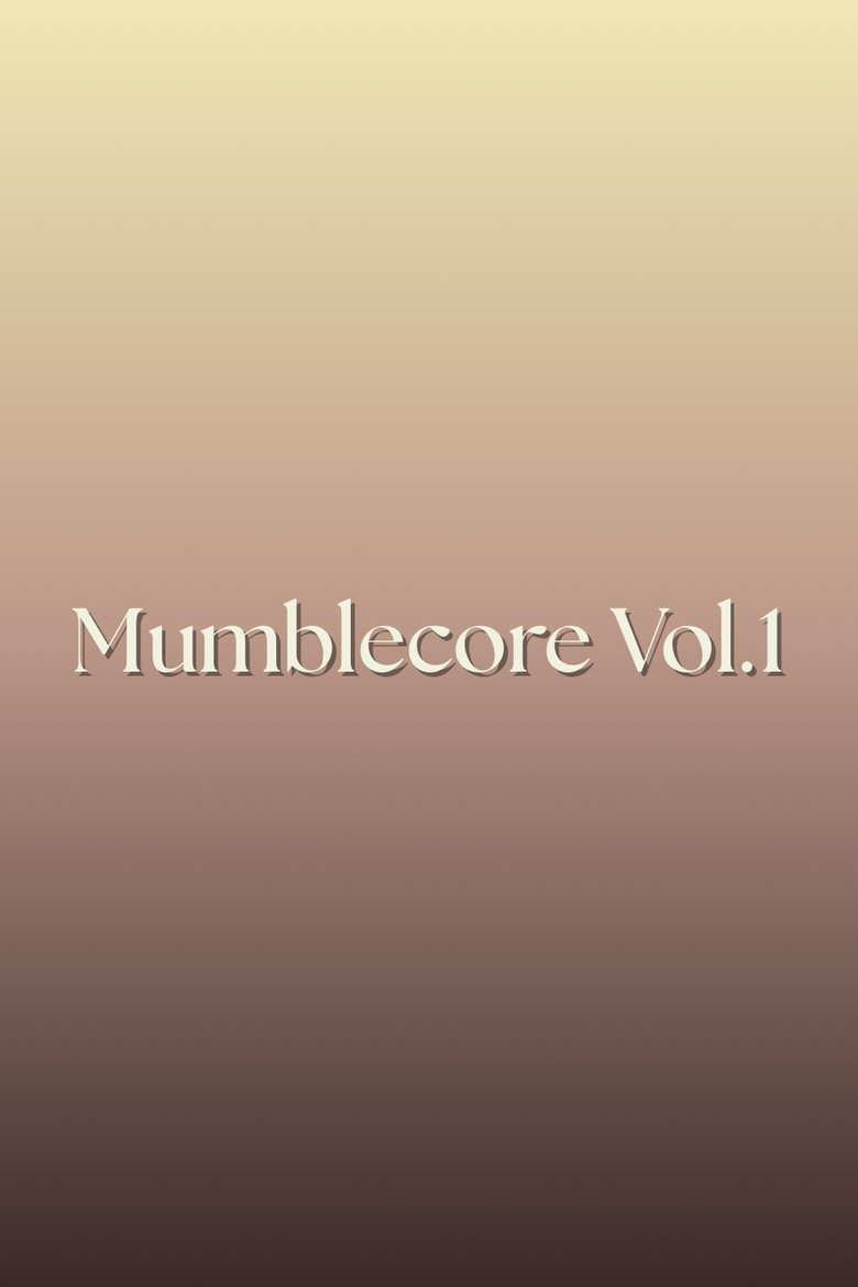 Mumblecore Vol.1