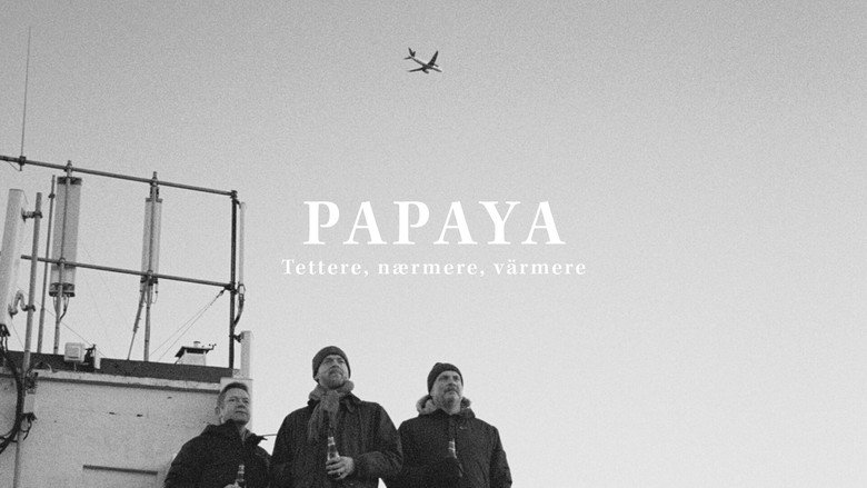 Papaya - Tettere, nærmere, värmere backdrop 2