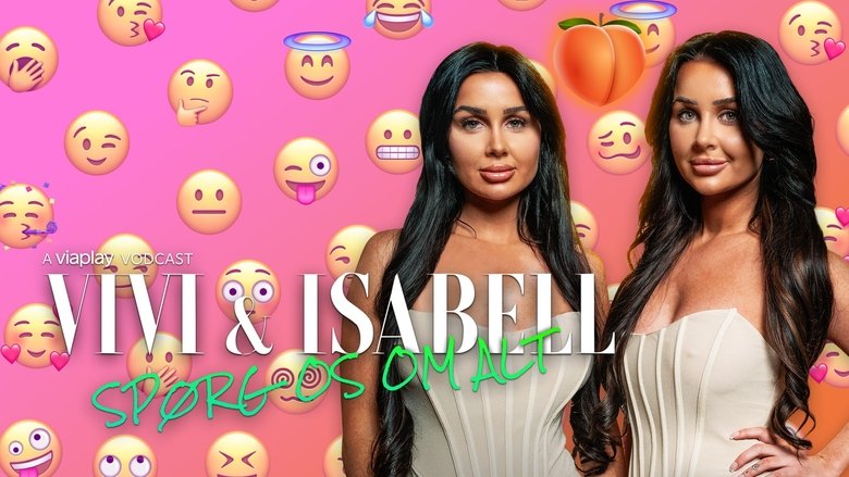 Vivi & Isabell - Spørg os om alt