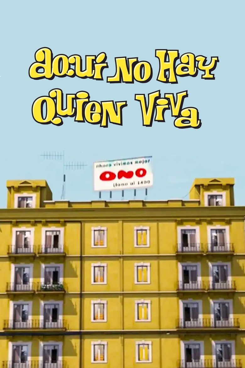 Aquí no hay quien viva