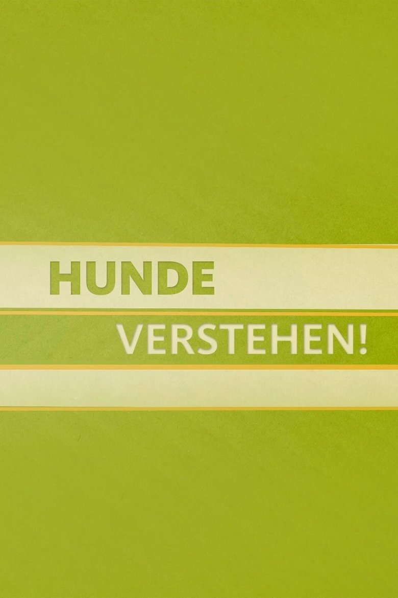 Hunde verstehen!