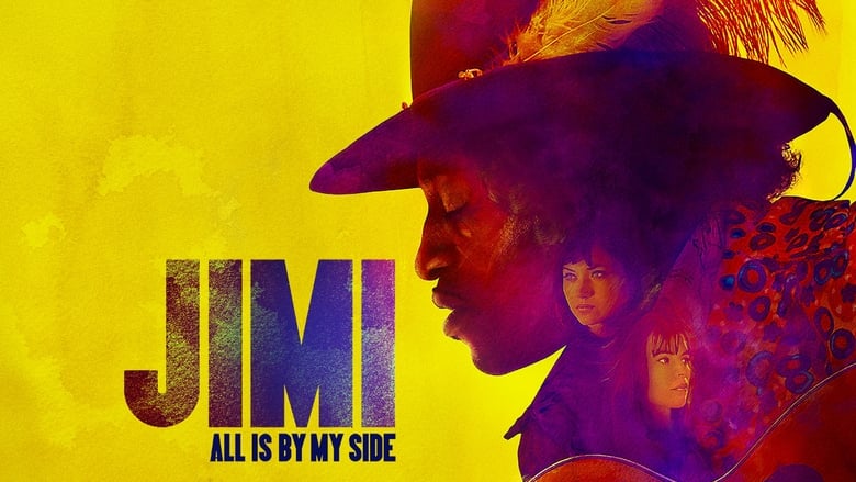 ג'ימי: כולם לצדי / Jimi: All Is by My Side לצפייה ישירה