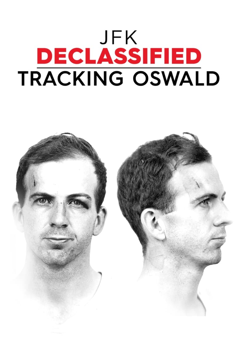Serie streaming | JFK déclassifié: sur les traces de Lee Harvey Oswald en streaming