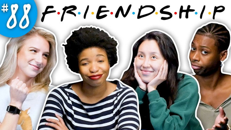 The One About Friendship (that's a Friends reference, get it?)