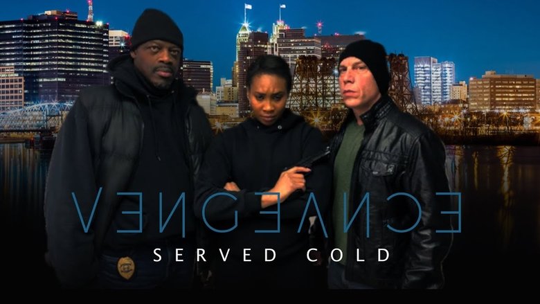 Vengeance Served Cold