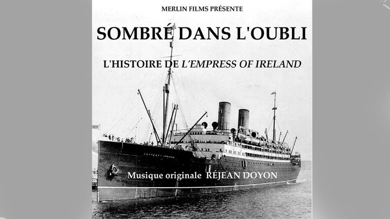 Journey to Oblivion: The Empress of Ireland Story線上电影看完整版