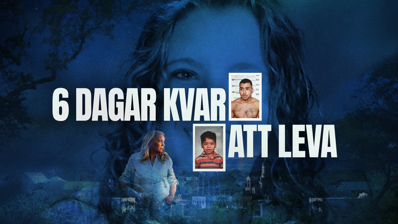 6 dagar kvar att leva