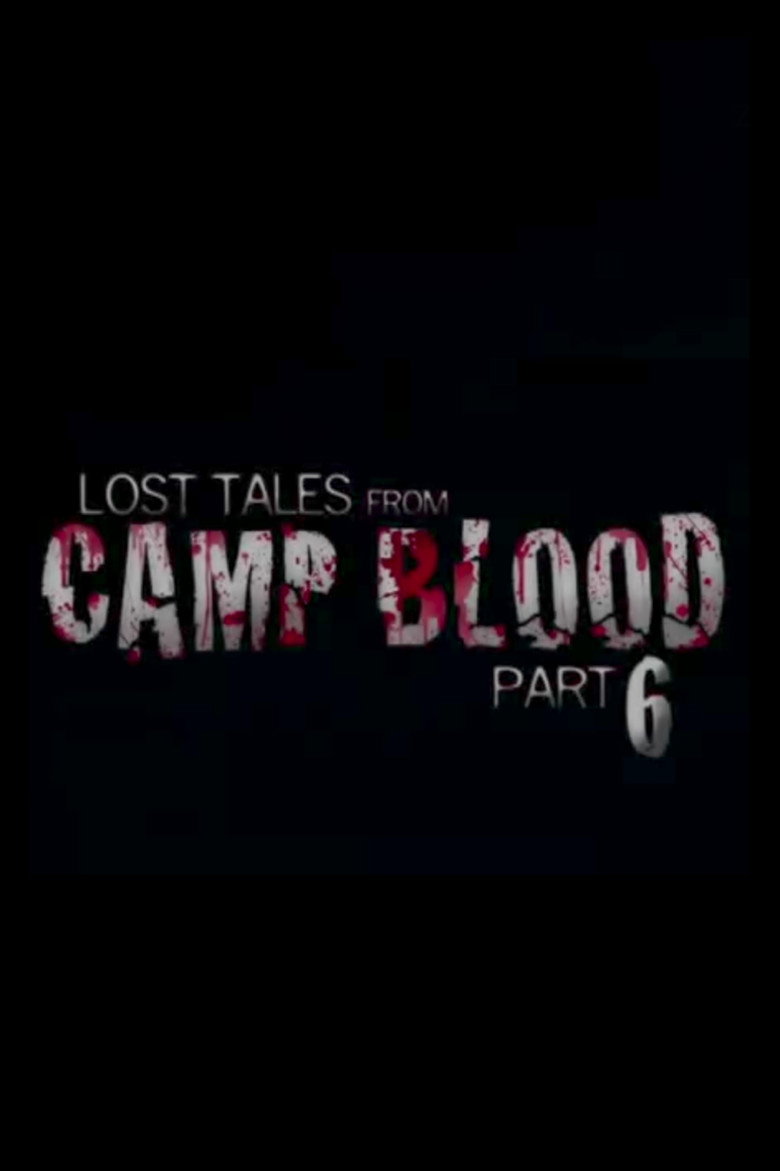Lost Tales from Camp Blood - Part 6
