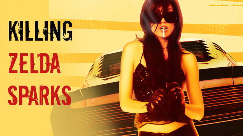 𝐖𝐚𝐭𝐜𝐡 Killing Zelda Sparks (2007) 𝐅𝐮𝐥𝐥 𝐌𝐨𝐯𝐢𝐞 𝐅𝐫𝐞𝐞 𝐎𝐧𝐥𝐢𝐧𝐞