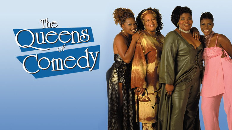 𝐖𝐚𝐭𝐜𝐡 The Queens of Comedy (2001) 𝐅𝐮𝐥𝐥 𝐌𝐨𝐯𝐢𝐞 𝐅𝐫𝐞𝐞 𝐎𝐧𝐥𝐢𝐧𝐞