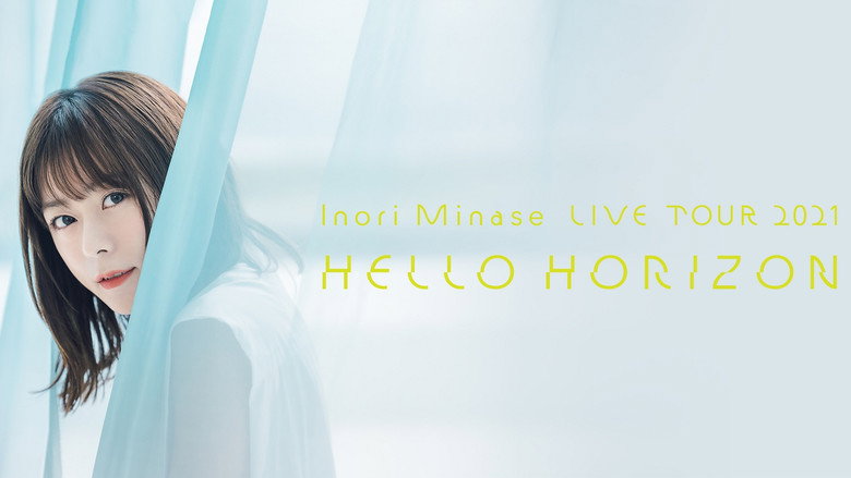 Sledujte Inori Minase LIVE TOUR 2021 HELLO HORIZON (2021) Celý film online zdarma