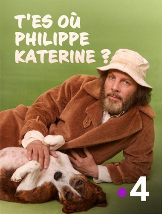 T'es où Philippe Katerine ?